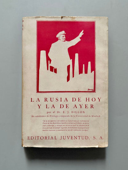 La Rusia de ayer y la de hoy, E. J. Dillon - Editorial Juventud, 1931