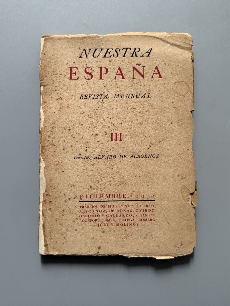 Nuestra España. III Revista mensual, Director: Alvaro Albornoz - la Habana, 1939