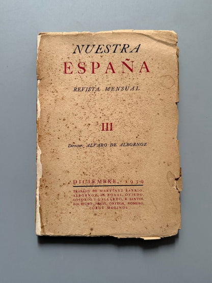Nuestra España. III Revista mensual, Director: Alvaro Albornoz - la Habana, 1939