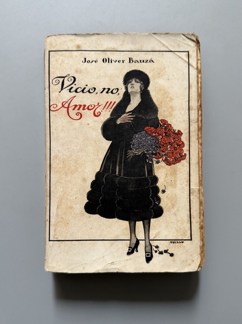 Vicio, no, amor!!!, José Oliver Bauzá - Antonio López Librero, 1921