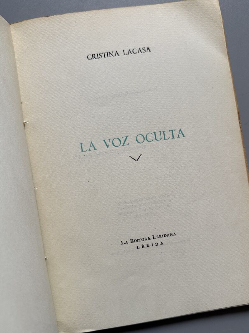La voz oculta, Cristina Lacasa (firmado - 1ª edición) - la Editora Leridana, 1953