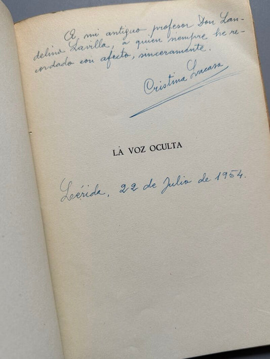La voz oculta, Cristina Lacasa (firmado - 1ª edición) - la Editora Leridana, 1953