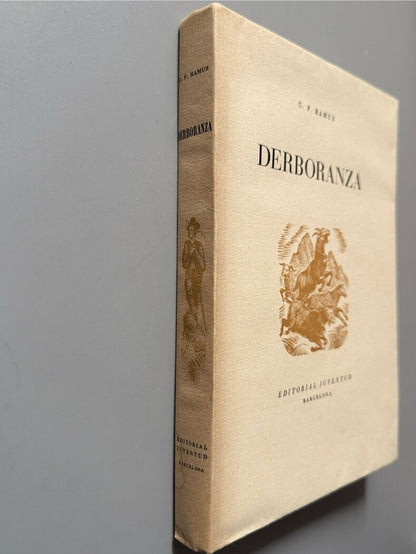 Derboranza, C. F. Ramuz (numerado, VI de X) - Editorial Juventud, 1947