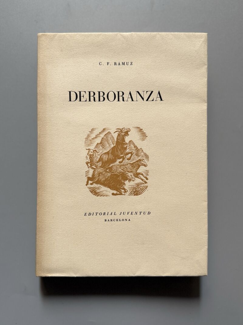 Derboranza, C. F. Ramuz (numerado, VI de X) - Editorial Juventud, 1947