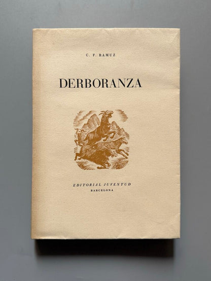 Derboranza, C. F. Ramuz (numerado, VI de X) - Editorial Juventud, 1947