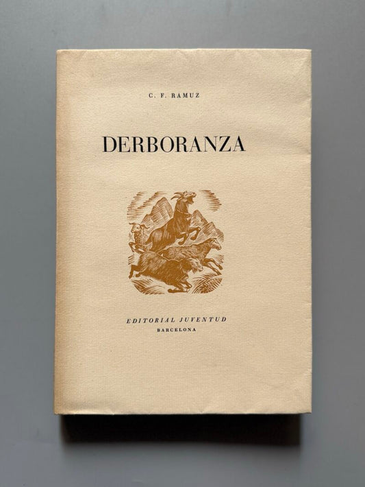Derboranza, C. F. Ramuz (numerado, VI de X) - Editorial Juventud, 1947