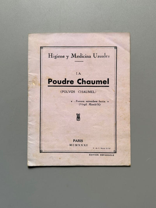 Higiene y medicina usuales, la Poudre chaumel - Paris, 1931