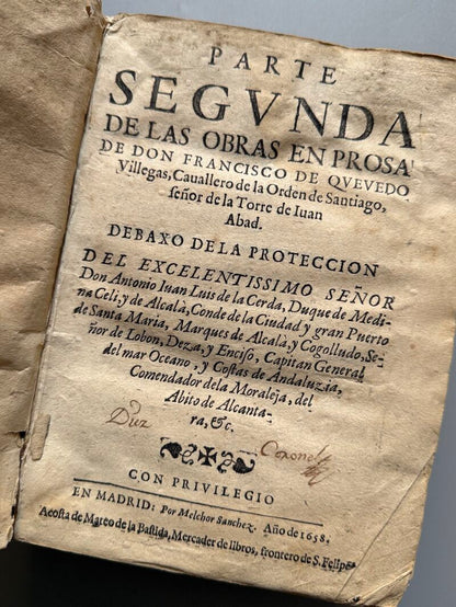 Parte segunda de las obras en prosa de Don Francisco de Quevedo - Melchor Sanchez, 1658