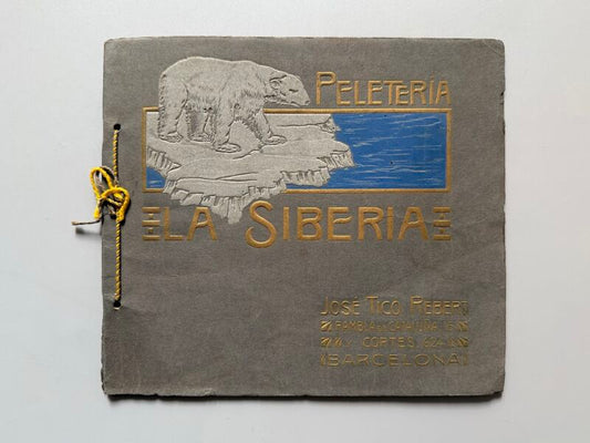 Catálogo Peletería la Siberia 1913-1914 - Imprenta Vda. F. Vidal, 1913