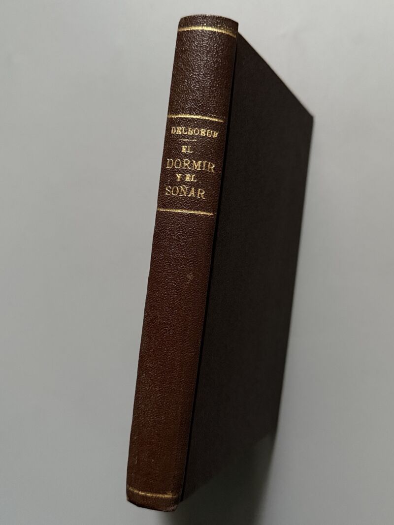 El dormir y el soñar, Delboeuf - Daniel Jorro Editor - Biblioteca Científico-filosófica, 1904