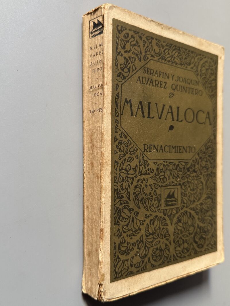 Malvaloca, Serafín y Joaquín Álvarez Quintero (1ª edición) - Renacimiento, 1912