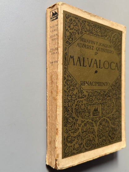 Malvaloca, Serafín y Joaquín Álvarez Quintero (1ª edición) - Renacimiento, 1912