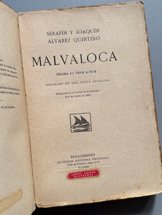 Malvaloca, Serafín y Joaquín Álvarez Quintero (1ª edición) - Renacimiento, 1912