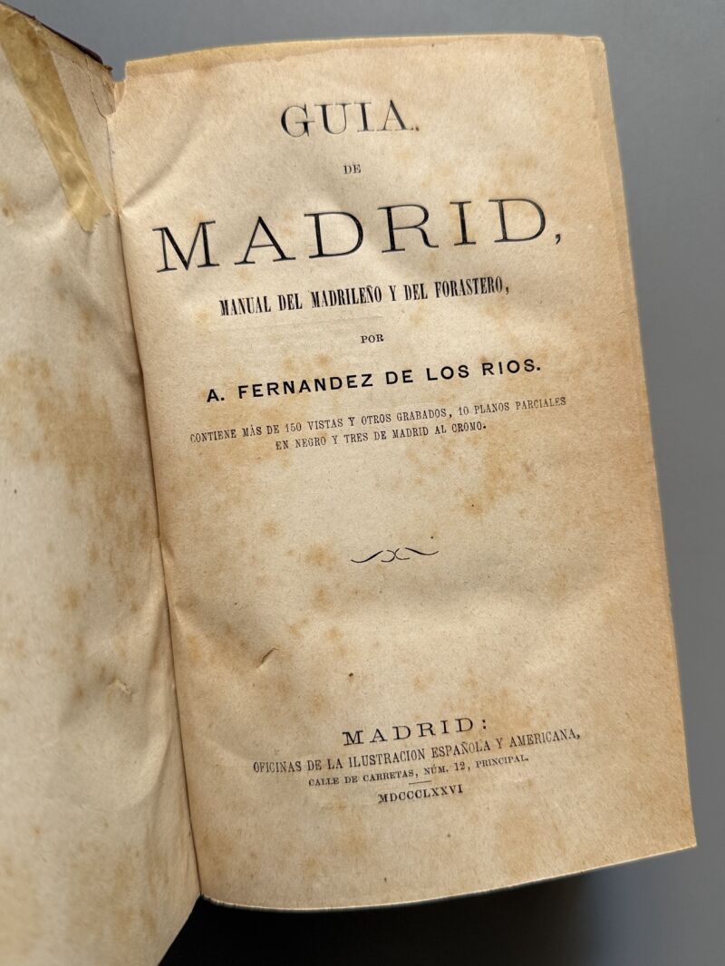 Guía de Madrid, manual del madrileño y del forastero, A. Fernández de los Rios - Madrid, 1876