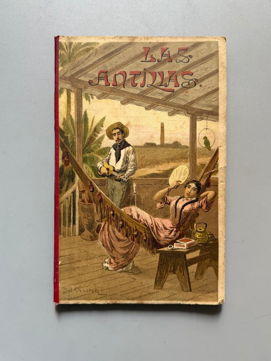 Las Antillas, Antonio Cortón - Antonio J. Bastino editor, 1898