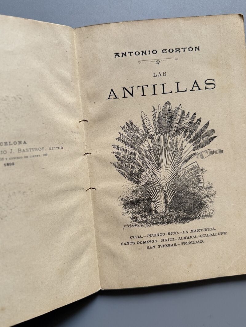 Las Antillas, Antonio Cortón - Antonio J. Bastino editor, 1898