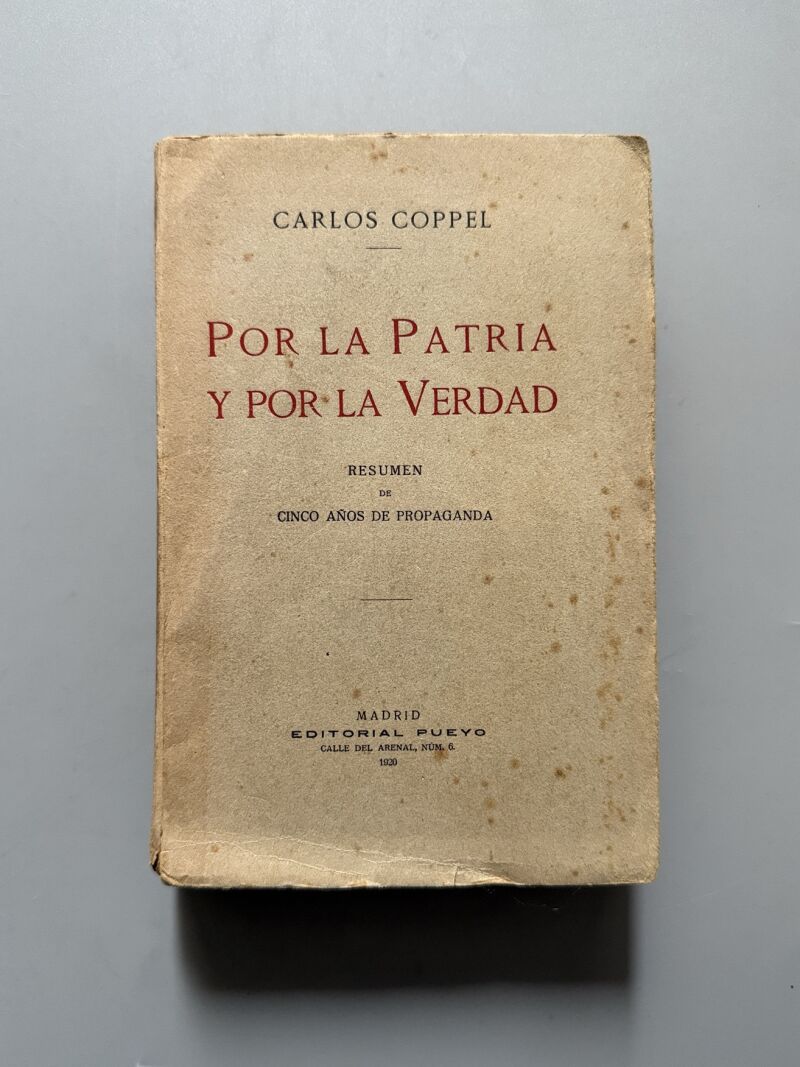 Por la patria y por la verdad, Carlos Coppel - Editorial Pueyo, 1920