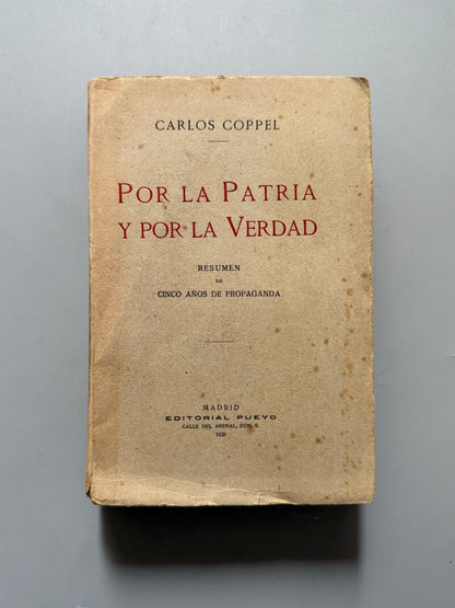 Por la patria y por la verdad, Carlos Coppel - Editorial Pueyo, 1920