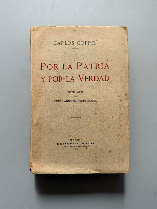 Por la patria y por la verdad, Carlos Coppel - Editorial Pueyo, 1920