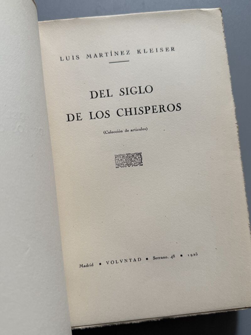 Del siglo de los chisperos, Luis martínez Kleiser - Voluntad, 1925