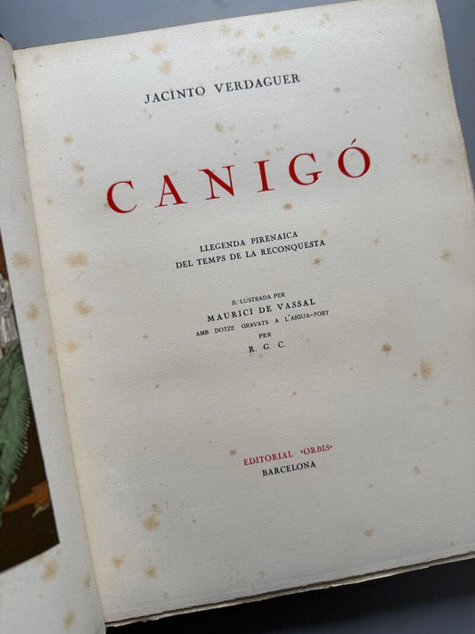 Canigó, Jacinto Verdaguer (ejemplar nº48) - Editorial Orbis, 1931