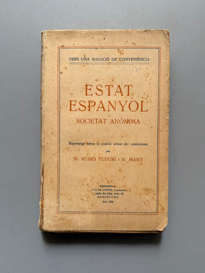 Estat espanyol. Societat anónima, M. Rubió Tudurí i N. Mart - Antoni López Llibreter, 1930