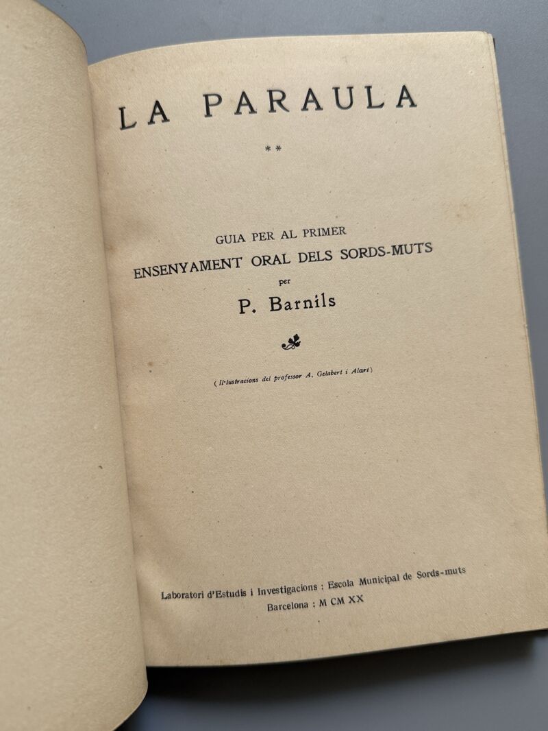 La paraula, P. Barnils. Guía enseñamiento sordo-mudos - Escola Municipal de Sord-muts, 1920