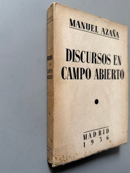 Discursos en campo abierto, Manuel Azaña - Espasa-Calpe, 1936
