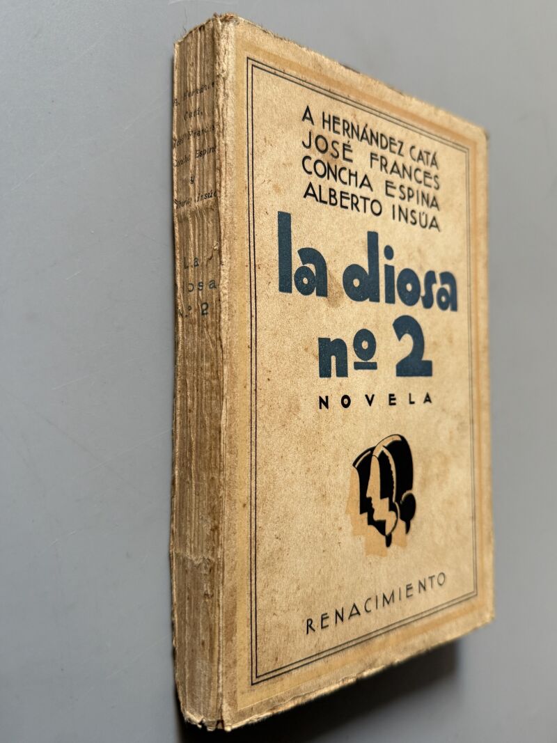 La diosa número 2, A. Hernández Catá, José Francés, Concha Espina, Alberto Insúa - Renacimiento
