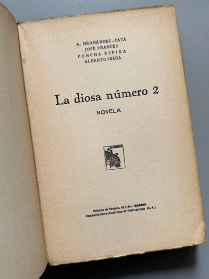 La diosa número 2, A. Hernández Catá, José Francés, Concha Espina, Alberto Insúa - Renacimiento