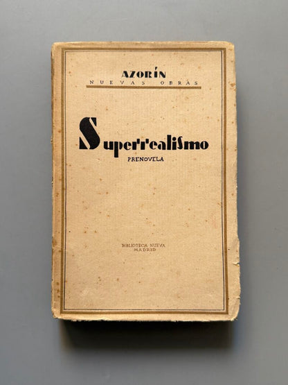 Superrealismo, Azorín - Biblioteca Nueva, 1929