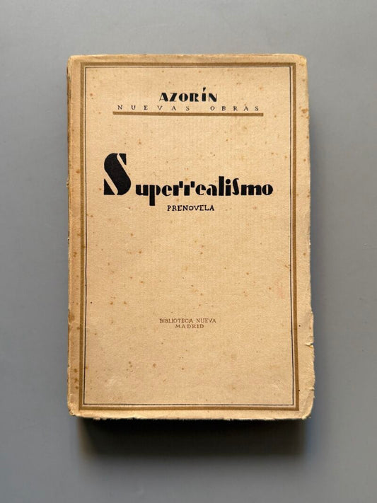 Superrealismo, Azorín - Biblioteca Nueva, 1929