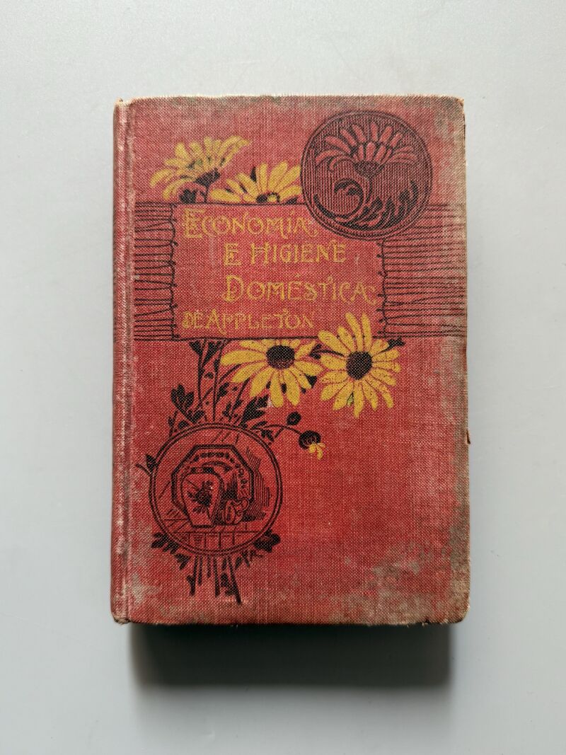 Economía é higiene doméstica de Appleton, Florencia Atkinson - D. Appleton y Cia, 1918