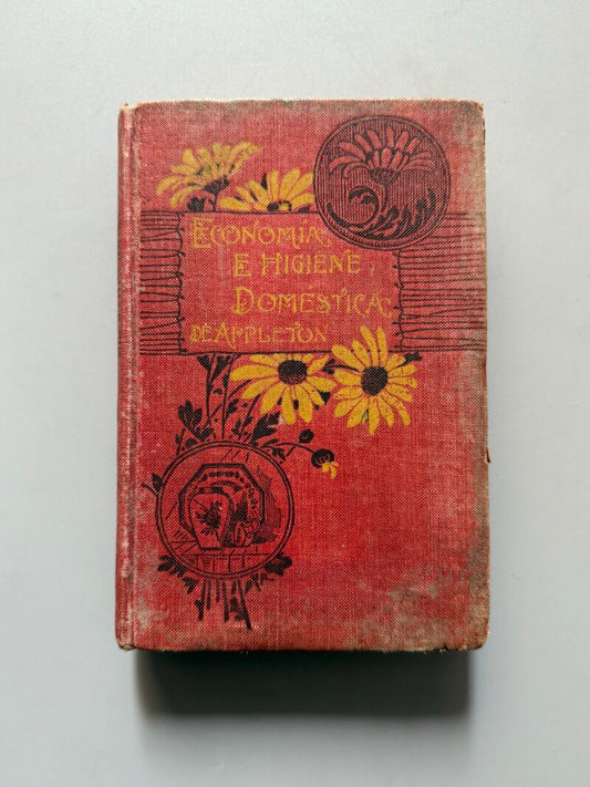 Economía é higiene doméstica de Appleton, Florencia Atkinson - D. Appleton y Cia, 1918