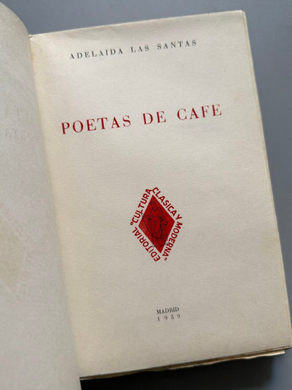 Poetas de café, Adelaida las Santas (1ª edición) - Editorial Cultura Clásica y Moderna, 1959