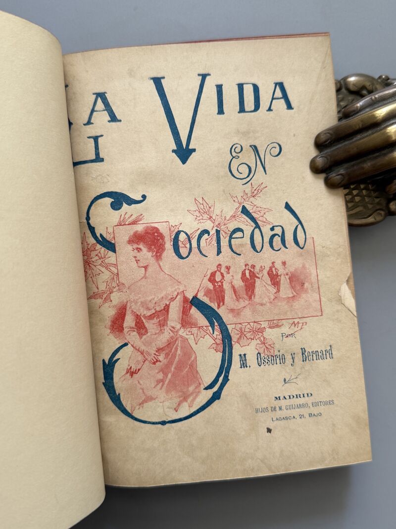 la vida en sociedad, Manuel Ossorio y Bernard - Hijos de Miguel Guijarro Editores, ca. 1880