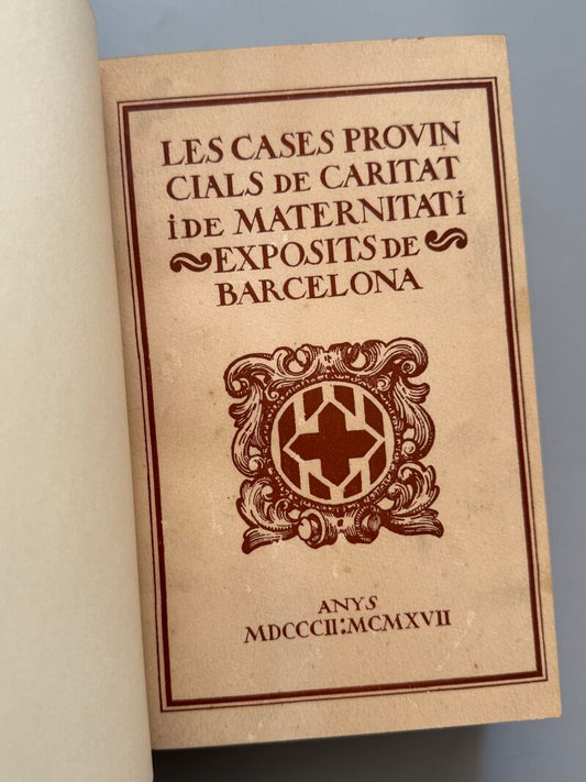 Les cases provincials de caritat i de maternitat i expòsits de Barcelona - 1918