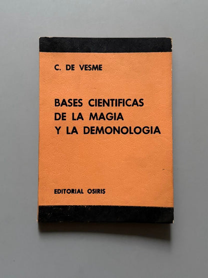 Bases científicas de la magia y la demonología, C. de Vesme - Editorial Osiris, 1977