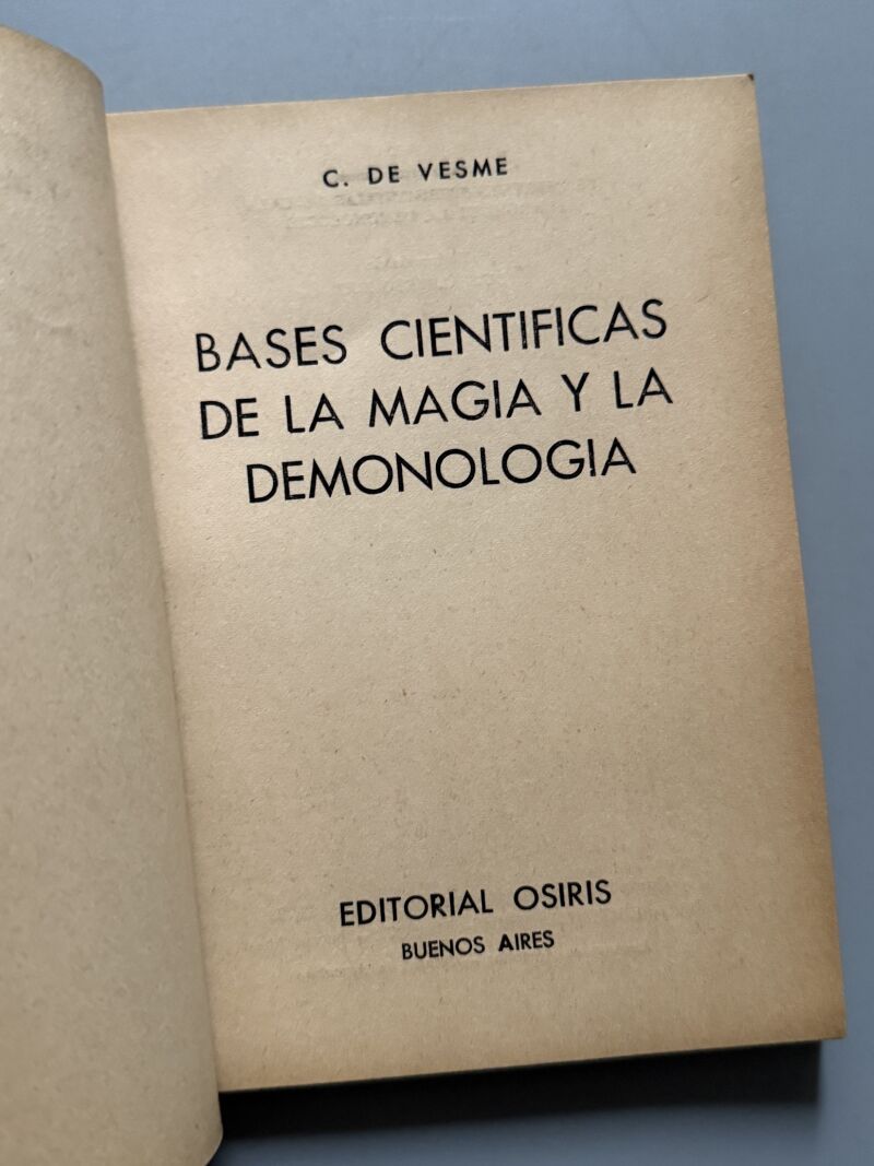 Bases científicas de la magia y la demonología, C. de Vesme - Editorial Osiris, 1977