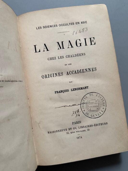 La magie chez les chaldéens et les origines accadiennes, François Lenormant - Paris, 1874