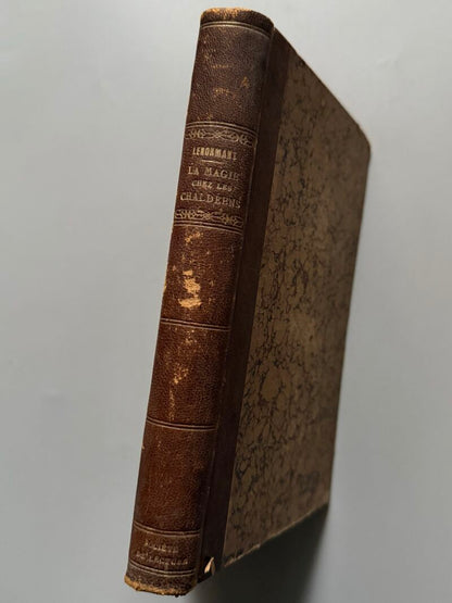 La magie chez les chaldéens et les origines accadiennes, François Lenormant - Paris, 1874