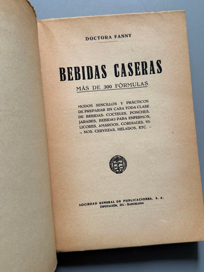 Bebidas caseras, Doctora Fanny - Sociedad General de Publicaciones, 1930