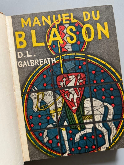 Manuel du Blason, D. L. Galbreath. Heráldica - Editions Spes, 1942