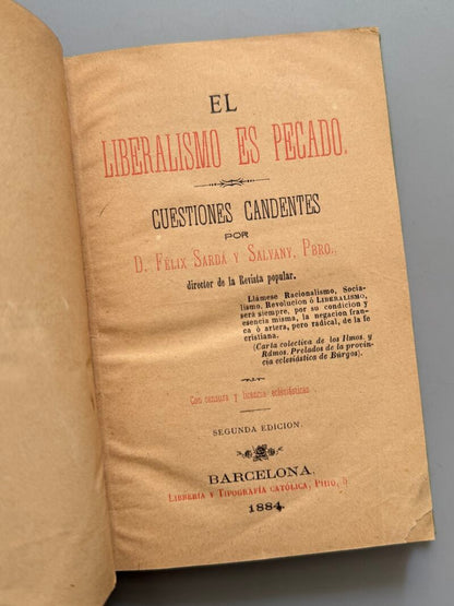 El liberalismo es pecado, Félix Sardá y Salvany (2ª edición) - Librería y Tipografía Católica, 1884