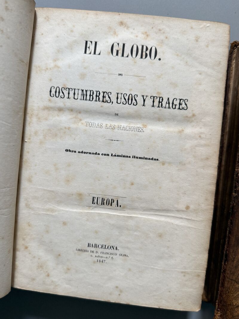 El globo. Costumbres, usos y trajes de todas la naciones - Imprenta Hispana, 1846-1848