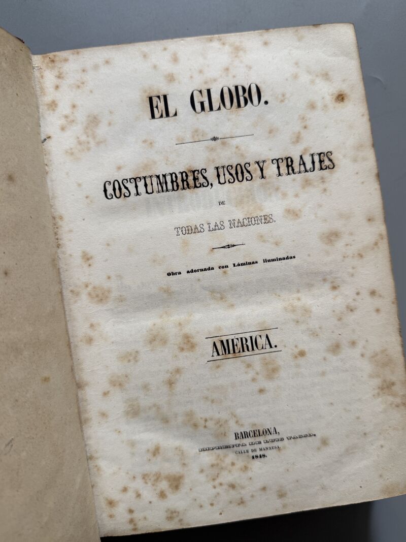El globo. Costumbres, usos y trajes de todas la naciones - Imprenta Hispana, 1846-1848