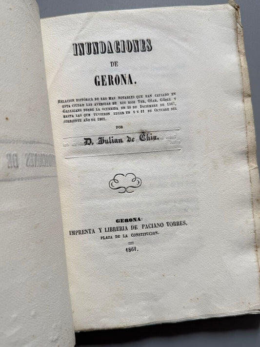 Inundaciones de Gerona, Julian de Chia - Imprenta y Librería de Paciano Torres, 1861