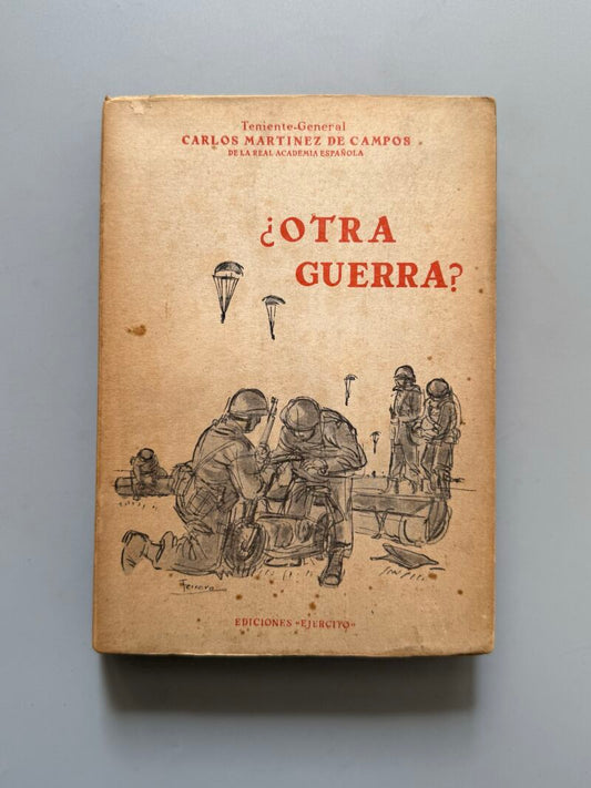 ¿Otra guerra?, Carlos Martínez de Campos y Serrano - Editorial Ejército, 1951