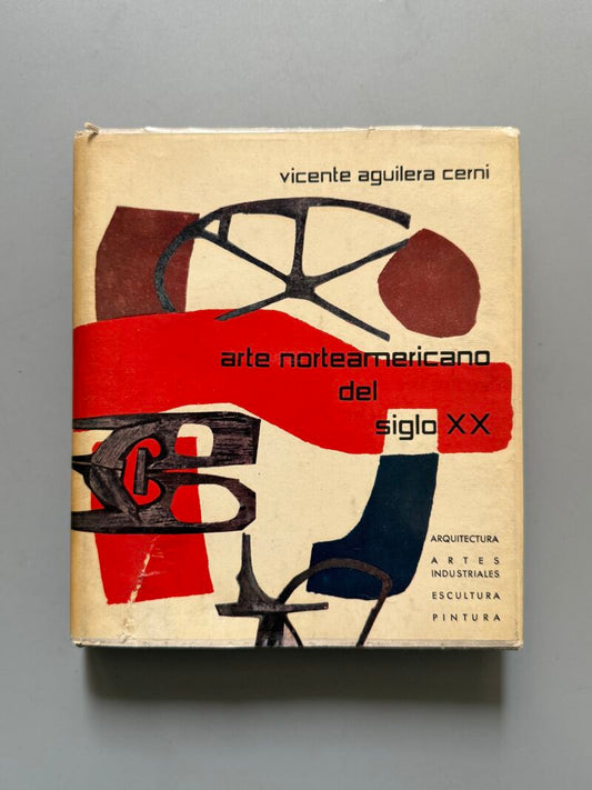 Arte norteamericano del siglo XX, Vicente Aguilera Cerni - Fomento de Cultura Ediciones, 1957