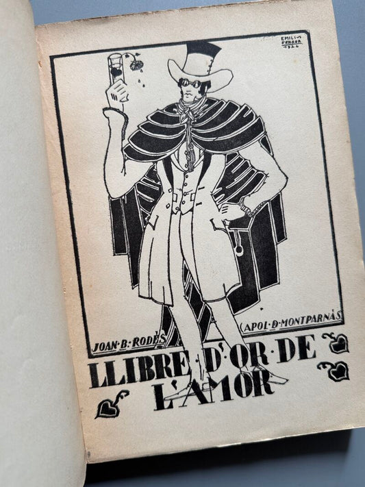 Llibre d'or de l'amor, Joan B. Rodés y Apòl de Montparnàs - Barcelona, 1924
